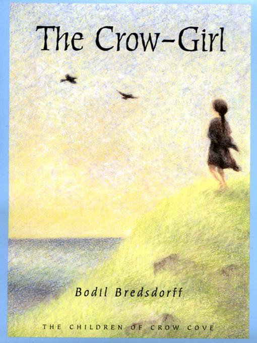 Title details for The Crow-Girl by Bodil Bredsdorff - Wait list